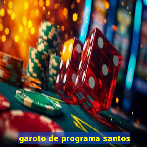 garoto de programa santos